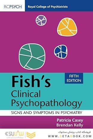 Fish’s Clinical Psychopathology 5th Edition