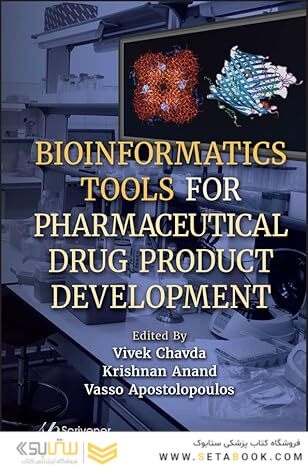 Bioinformatics Tools for Pharmaceutical Drug Product Development 1st Edition