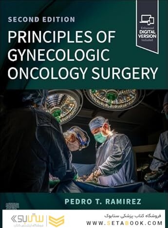 Principles of Gynecologic Oncology Surgery, 2nd Edition