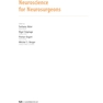 Neuroscience for Neurosurgeons 1st Edition