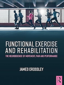 عکس Functional Exercise and Rehabilitation: The Neuroscience of Movement, Pain and Performance 1st Edition
