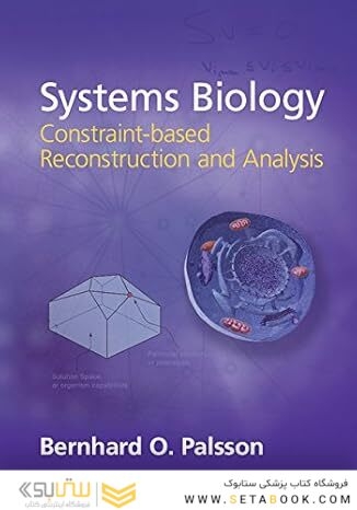 Systems Biology: Constraint-based Reconstruction and Analysis 1st Edition