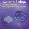 Systems Biology: Constraint-based Reconstruction and Analysis 1st Edition