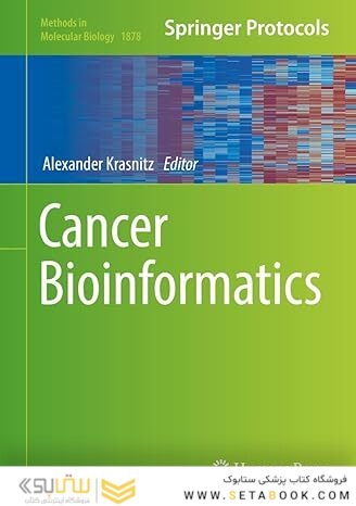 Cancer Bioinformatics (Methods in Molecular Biology Book 1878)