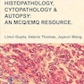 Practical Applications in Histopathology, Cytopathology and Autopsy