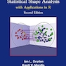 Statistical Shape Analysis: With Applications in R