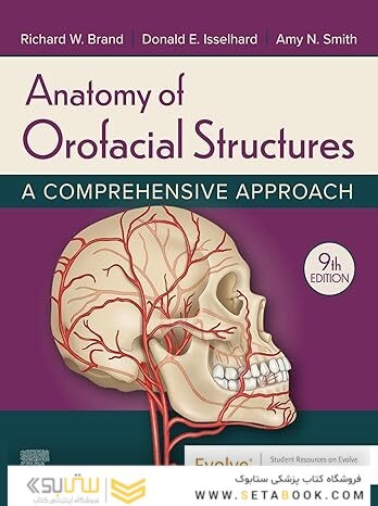 Anatomy of Orofacial Structures 9th Edition