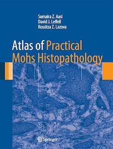 عکس Atlas of Practical Mohs Histopathology