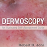 Dermoscopy: An Illustrated Self-Assessment Guide,2nd Edition