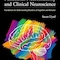 Functional Neuroanatomy and Clinical Neuroscience: Foundations for Understanding Disorders of Cognition and Behavior