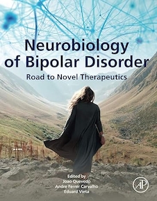 عکس Neurobiology of Bipolar Disorder: Road to Novel Therapeutics 1st Edition