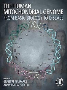 عکس The Human Mitochondrial Genome: From Basic Biology to Disease 1st Edition