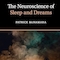 The Neuroscience of Sleep and Dreams (Cambridge Fundamentals of Neuroscience in Psychology) 2nd Edition