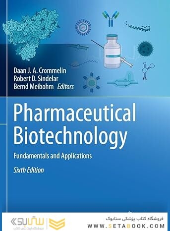 Pharmaceutical Biotechnology: Fundamentals and Applications 6th ed