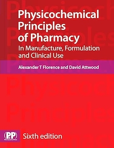عکس Physicochemical Principles of Pharmacy: In Manufacture, Formulation and Clinical Use