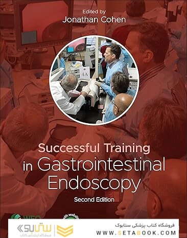 Successful Training in Gastrointestinal Endoscopy 2nd Edition