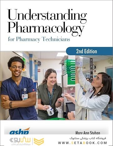 Understanding Pharmacology for Pharmacy Technicians, 2nd Edition 2nd Edition