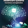 Machine Learning for Healthcare Systems1st Edition