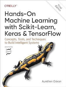 عکس Hands-On Machine Learning with Scikit-Learn, Keras, and TensorFlow: Concepts, Tools, and Techniques to Build Intelligent Systems 3rd Edition