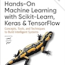 Hands-On Machine Learning with Scikit-Learn, Keras, and TensorFlow: Concepts, Tools, and Techniques to Build Intelligent Systems 3rd Edition