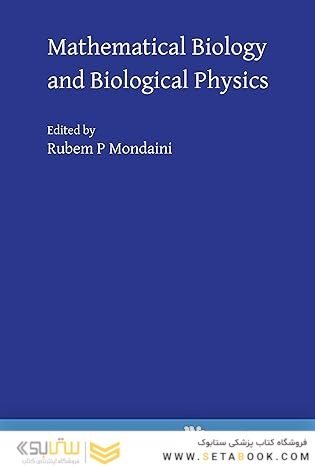 Mathematical Biology And Biological Physics