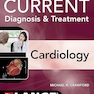 Current Diagnosis & Treatment Cardiology, Sixth Edition (Current Diagnosis and Treatment Cardiology) 6th Edition