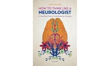 عکس How to Think Like a Neurologist: A Case-Based Guide to Clinical Reasoning in Neurology