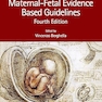 Maternal-Fetal Evidence Based Guidelines (Series in Maternal-Fetal Medicine) 4th Edition