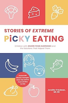 عکس Stories of Extreme Picky Eating: Children with Severe Food Aversions and the Solutions That Helped Them