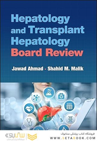 Hepatology and Transplant Hepatology Board Review 1st Edition