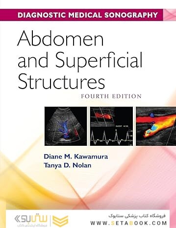 Abdomen and Superficial Structures (Diagnostic Medical Sonography Series) 4th Edition