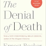 The Denial of Death