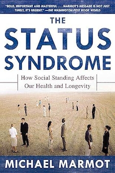عکس The Status Syndrome: How Social Standing Affects Our Health and Longevity