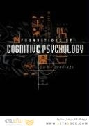Foundations of Cognitive Psychology: Core Readings