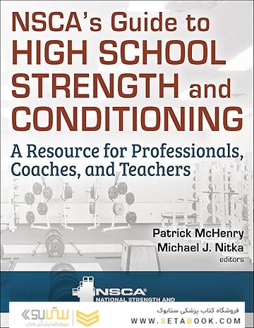 NSCA’s Guide to High School Strength and Conditioning