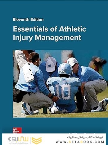 Essentials of Athletic Injury Management Eleventh Edition 11th Edition