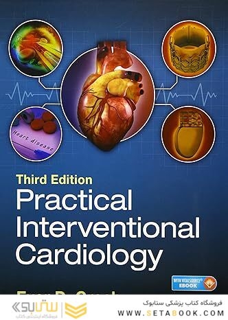 Practical Interventional Cardiology: Third Edition