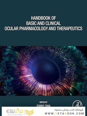 Handbook of Basic and Clinical Ocular Pharmacology and Therapeutics