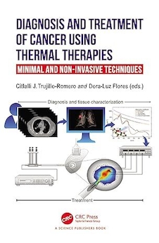 عکس Diagnosis and Treatment of Cancer using Thermal Therapies: Minimal and Non-invasive Techniques 1st Edition