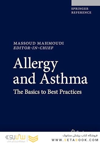 Allergy and Asthma: The Basics to Best Practices 1st ed