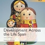Development Across the Life Span, Global Edition