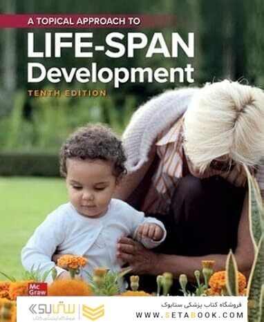 A Topical Approach to Lifespan Development 10th Edition