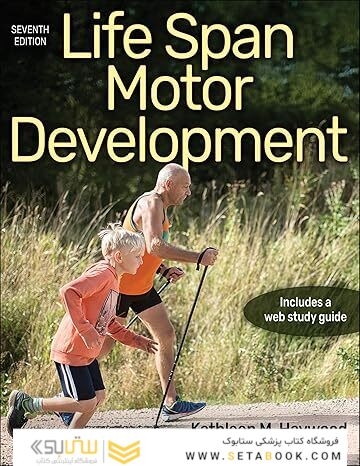 Life Span Motor Development Seventh Edition