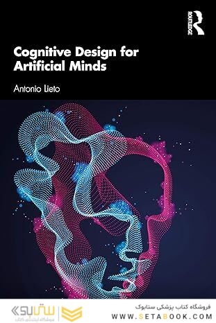 Cognitive Design for Artificial Minds 1st Edition