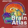 The Brain Atlas: A Visual Guide to the Human Central Nervous System 4th Edition