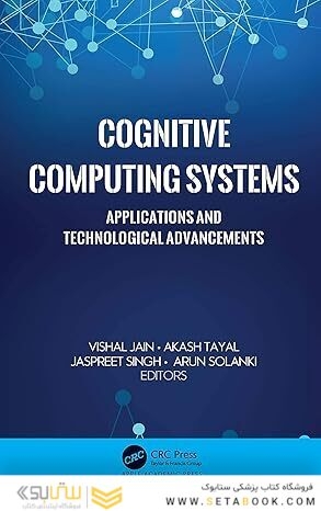 Cognitive Computing Systems: Applications and Technological Advancements