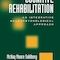 Cognitive Rehabilitation: An Integrative Neuropsychological Approach 2nd Edition