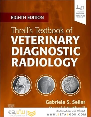 Thrall’s Textbook of Veterinary Diagnostic Radiology 8th Edition