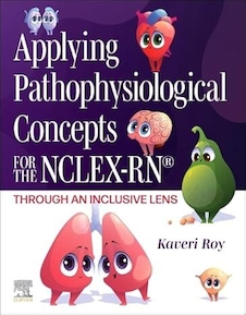 عکس Applying Pathophysiological Concepts for the NCLEX-RN®: Through an Inclusive Lens 1st Edition