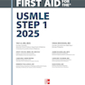 First Aid for the USMLE Step 1 2025 35th Edition